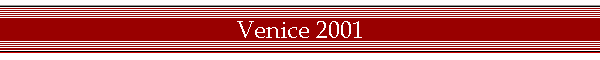 Venice 2001